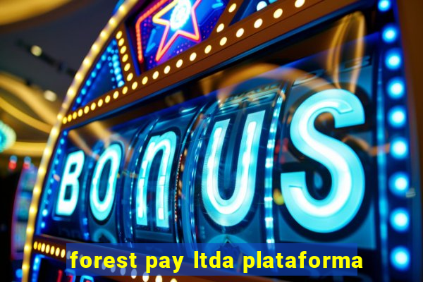 forest pay ltda plataforma